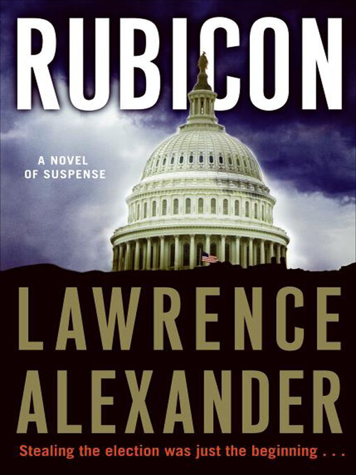 Title details for Rubicon by Lawrence Alexander - Wait list